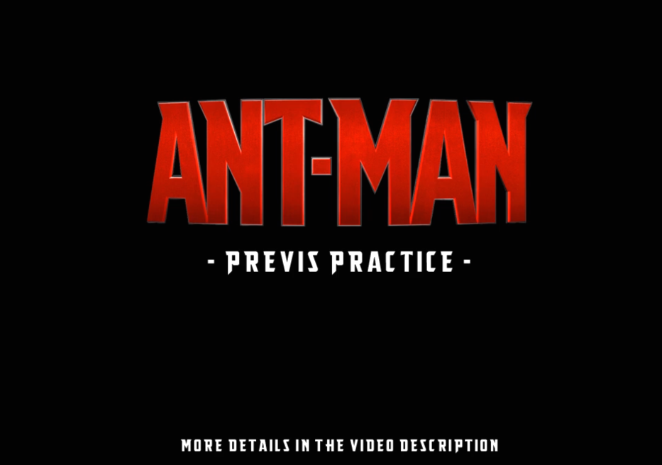 D(zhun)dρˣA(y)[(x)Ant-Man (Previs Practice)